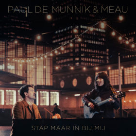 Paul de Munnik & MEAU - Stap Maar In Bij Mij single cover